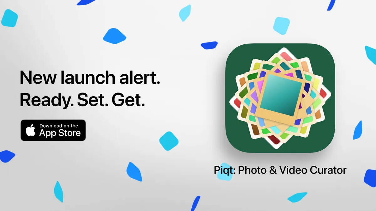 Piqt launch banner: 'New launch alert. Ready. Set. Get.' next to the Piqt app icon and a Download on the App Store badge.
